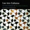 las tres culturas = les tres cultures = the thre cultures-gonzalo anes-2910010147283 las tres culturas = les tres cultures = the thre cultures-gonzalo anes-2910010147283