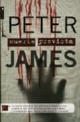 muerte prevista-peter james-9788496791480 muerte prevista-peter james-9788496791480