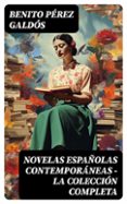 NOVELAS ESPAÑOLAS CONTEMPORÁNEAS - LA COLECCIÓN COMPLETA