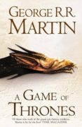 a game of thrones: book 1 of a song of ice and fire-george r.r. martin-9780007459483 a game of thrones: book 1 of a song of ice and fire-george r.r. martin-9780007459483