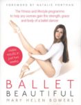 ballet beautiful-mary helen bowers-9780091947583 ballet beautiful-mary helen bowers-9780091947583