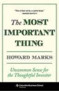 the most important thing: uncommon sense for the thoughtful investor-howard marks-9780231153683 the most important thing: uncommon sense for the thoughtful investor-howard marks-9780231153683