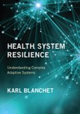 HEALTH SYSTEM RESILIENCE