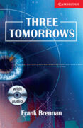 three tomorrows (level 1) (incluye audio cd)-frank brennan-9780521693783 three tomorrows (level 1) (incluye audio cd)-frank brennan-9780521693783