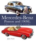 Descargar ebook francais THE MERCEDES-BENZ PONTON AND 190SL  (edición en inglés) MOBI RTF