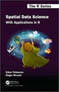 SPATIAL DATA SCIENCE: WITH APPLICATIONS IN R-13645520-otro-formato