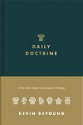 Formato pdf gratis descargar ebooks DAILY DOCTRINE  (edición en inglés) de KEVIN DEYOUNG MOBI iBook FB2 in Spanish 9781433572883