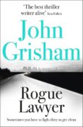 rogue lawyer-john grisham-9781473622883 rogue lawyer-john grisham-9781473622883