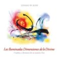 las iluminadas dimensiones de lo divino-zensho w. kopp-9781490311883 las iluminadas dimensiones de lo divino-zensho w. kopp-9781490311883