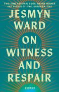 ON WITNESS AND RESPAIR