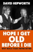 HOPE I GET OLD BEFORE I DIE-16568292-otro-formato
