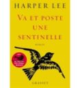va et poste une sentinelle-harper lee-9782246858683 va et poste une sentinelle-harper lee-9782246858683