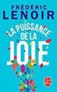 la puissance de la joie-frederic lenoir-9782253186083 la puissance de la joie-frederic lenoir-9782253186083