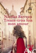 trente-trois fois mon amour-nicolas barreau-9782350874883 trente-trois fois mon amour-nicolas barreau-9782350874883