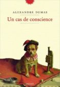 un cas de conscience-alexandre dumas-9782752910783 un cas de conscience-alexandre dumas-9782752910783