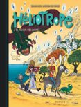 HÉLIOTROPE - TOME 3 - LE PRIX DE MES LARMES  (edición en francés)