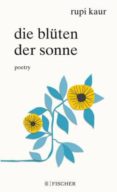 die blüten der sonne-rupi kaur-9783737356183 die blüten der sonne-rupi kaur-9783737356183
