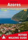 azores (rother walking guide) 75 walks. the finest walks on the coast and in the mountains (3rd ed.)-hannelore schmitz-9783763348183 azores (rother walking guide) 75 walks. the finest walks on the coast and in the mountains (3rd ed.)-hannelore schmitz-9783763348183