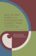 Descargar libros gratis en pdf ipad 2 ARTE DE BIEN MORIR Y LA CONTIENDA DEL CUERPO Y ALMA in Spanish