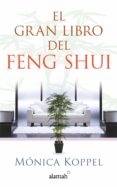 el gran libro del feng shui (ebook)-monica koppel-9786071122483 el gran libro del feng shui (ebook)-monica koppel-9786071122483
