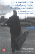 las aventuras de un violonchelo (incluye cd)-carlos prieto-9786071606983 las aventuras de un violonchelo (incluye cd)-carlos prieto-9786071606983