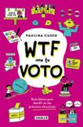 Ebooks internet descarga gratuita WTF CON TU VOTO PDF