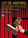 ley de amparo, reglamentaria de los articulos 103 y 107 de la constitucion politica de los estados unidos mexicanos. comentada y con jurisprudencia. 2017 (ebook)-9786076291283 ley de amparo, reglamentaria de los articulos 103 y 107 de la constitucion politica de los estados unidos mexicanos. comentada y con jurisprudencia. 2017 (ebook)-9786076291283