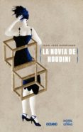 novia de houdini, la (ebook)-juan josé rodriguez-9786077353683 novia de houdini, la (ebook)-juan josé rodriguez-9786077353683