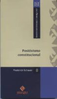 positivismo constitucional-frederick schauer-9786124218583 positivismo constitucional-frederick schauer-9786124218583