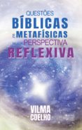 Descargas gratuitas de libros de audio completos QUESTÕES BÍBLICAS E METAFÍSICAS NUMA PERSPECTIVA REFLEXIVA
         (edición en portugués) iBook MOBI PDF