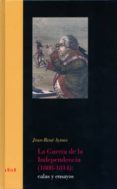 la guerra de la independencia (1808-1814): calas y ensayos-jean-rene aymes-9788400088583 la guerra de la independencia (1808-1814): calas y ensayos-jean-rene aymes-9788400088583