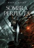 sombra perfecta (e-original) (ebook)-brent weeks-9788401346583 sombra perfecta (e-original) (ebook)-brent weeks-9788401346583