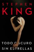todo oscuro, sin estrellas (ebook)-stephen king-9788401354083 todo oscuro, sin estrellas (ebook)-stephen king-9788401354083