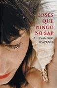 cosas que ningu sap-alessandro d avenia-9788401388583 cosas que ningu sap-alessandro d avenia-9788401388583