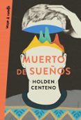 muerto de sueños-9788403519183 muerto de sueños-9788403519183