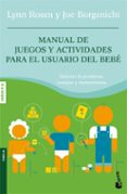 manual de juegos y actividades para el usuario del bebe-joe borgenicht-9788408075783 manual de juegos y actividades para el usuario del bebe-joe borgenicht-9788408075783