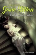 castillos en la niebla (trilogia de akora iii)-josie litton-9788408087083 castillos en la niebla (trilogia de akora iii)-josie litton-9788408087083
