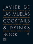 cocktails & drinks book (edicion ampliada)-javier de las muelas-9788408109983 cocktails & drinks book (edicion ampliada)-javier de las muelas-9788408109983