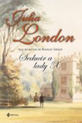 los secretos de hadley green. seducir a lady x-julia london-9788408112983 los secretos de hadley green. seducir a lady x-julia london-9788408112983