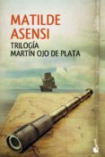 trilogia martin ojo de plata (contiene tierra firme; venganza en sevilla; la conjura de cortes)-matilde asensi carratala-9788408137283 trilogia martin ojo de plata (contiene tierra firme; venganza en sevilla; la conjura de cortes)-matilde asensi carratala-9788408137283