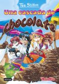 tea stilton 19 :una cascada de chocolate-tea stilton-9788408152583 tea stilton 19 :una cascada de chocolate-tea stilton-9788408152583