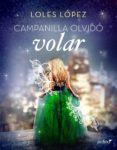 campanilla olvidó volar (ebook)-loles lopez-9788408166283 campanilla olvidó volar (ebook)-loles lopez-9788408166283