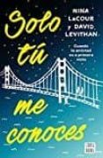 solo tu me conoces-david levithan-nina lacour-9788408171683 solo tu me conoces-david levithan-nina lacour-9788408171683