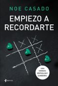 empiezo a recordarte-noe casado-9788408194583 empiezo a recordarte-noe casado-9788408194583