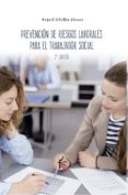 prevencion de riesgos laborales para el trabajador social (2ª ed .)-rafael ceballos atienza-9788413013183 prevencion de riesgos laborales para el trabajador social (2ª ed .)-rafael ceballos atienza-9788413013183