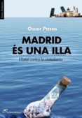 madrid es una illa-oscar pazos-9788415070283 madrid es una illa-oscar pazos-9788415070283