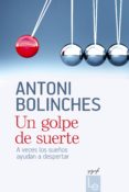 un golpe de suerte-antoni bolinches-9788415088783 un golpe de suerte-antoni bolinches-9788415088783
