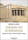 tiempo de eternidad-miguel candel-9788415216483 tiempo de eternidad-miguel candel-9788415216483