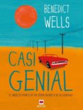 casi genial-benedict wells-9788415532583 casi genial-benedict wells-9788415532583