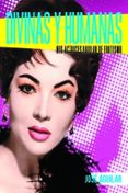 divinas y humanas-jose aguilar-9788415606383 divinas y humanas-jose aguilar-9788415606383